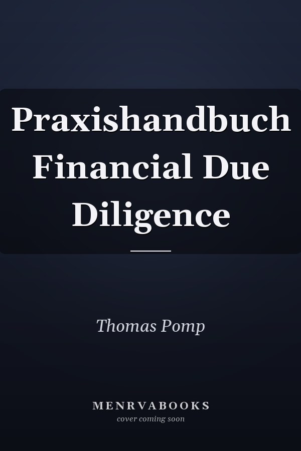 Praxishandbuch Financial Due Diligence