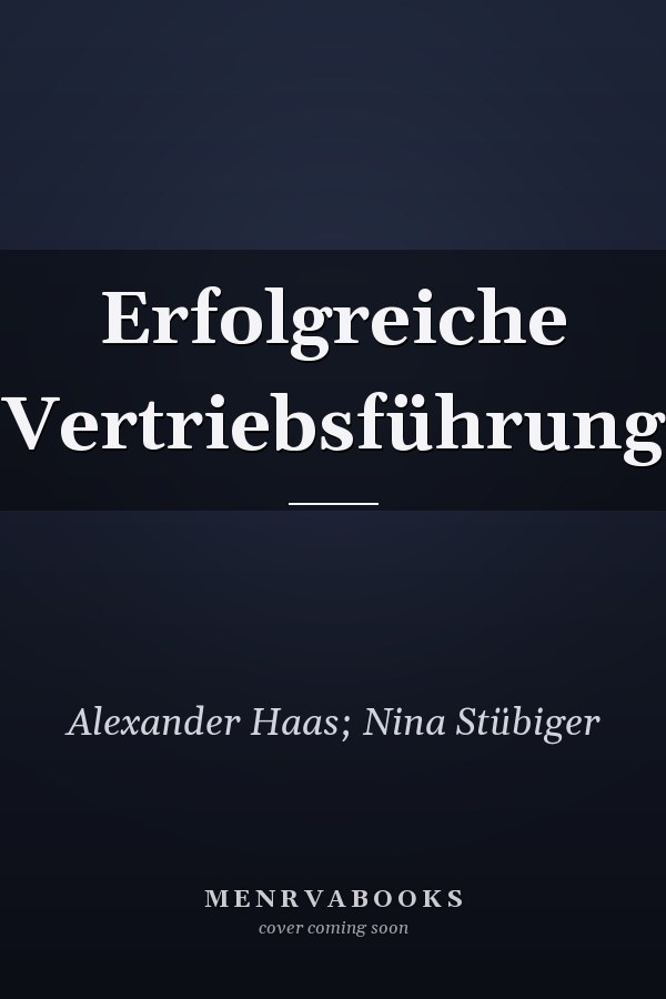 Erfolgreiche Vertriebsführung