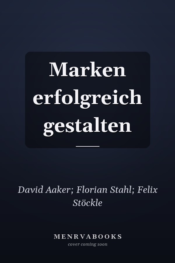 Marken erfolgreich gestalten