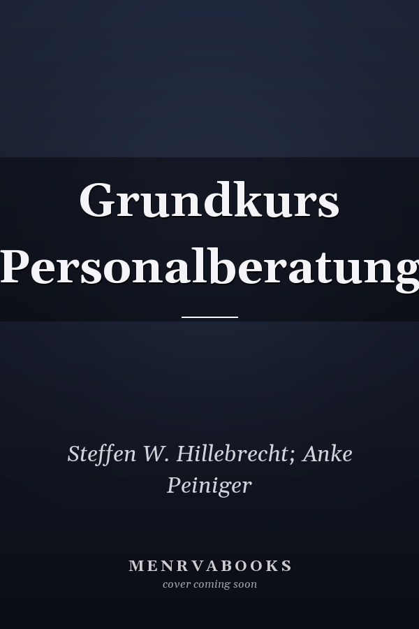 Grundkurs Personalberatung