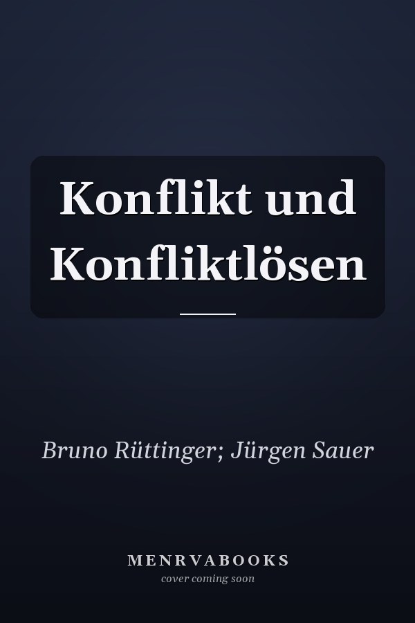 Konflikt und Konfliktlösen