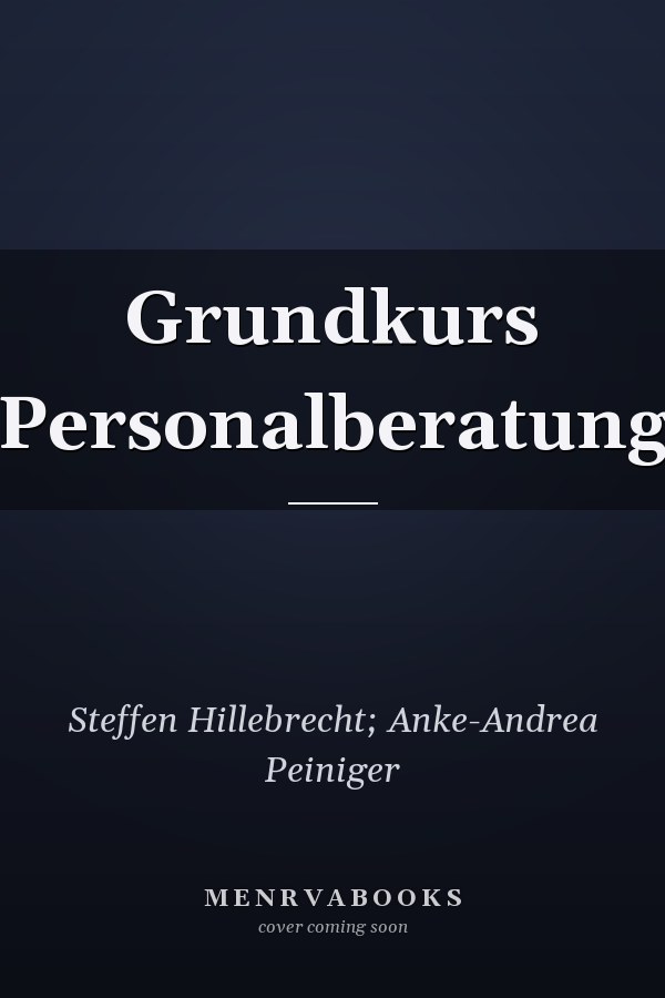 Grundkurs Personalberatung