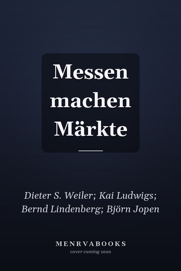 Messen machen Märkte