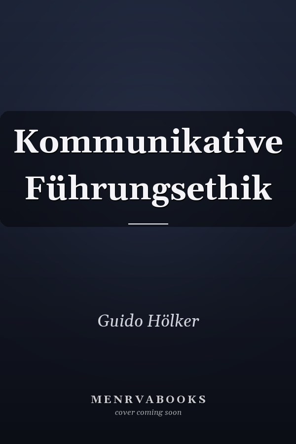 Kommunikative Führungsethik