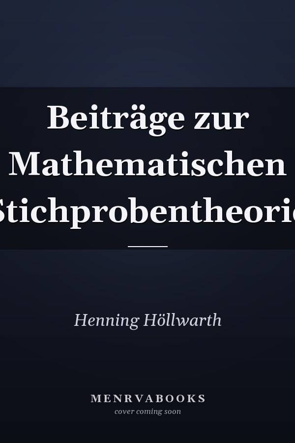 Beiträge zur Mathematischen Stichprobentheorie