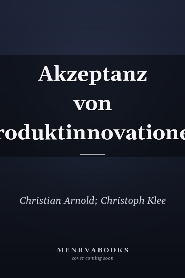 Akzeptanz von Produktinnovationen