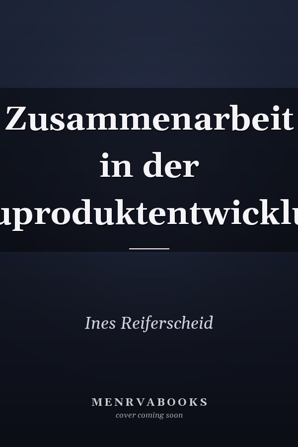 Zusammenarbeit in der Neuproduktentwicklung