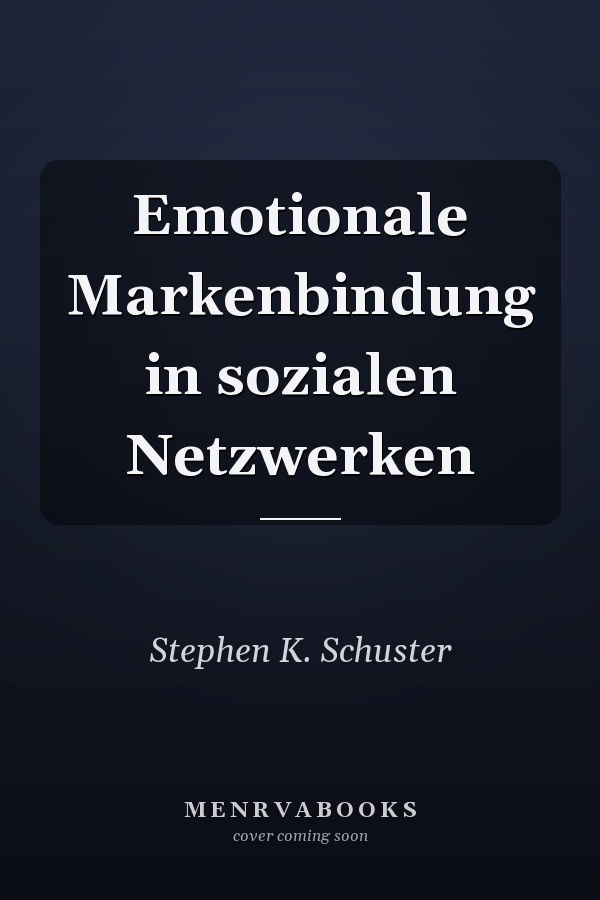 Emotionale Markenbindung in sozialen Netzwerken