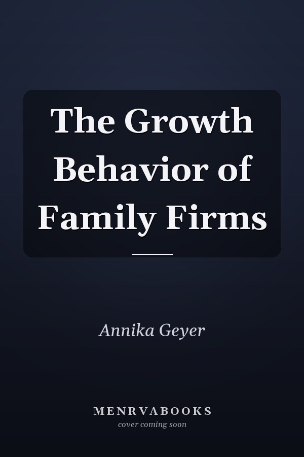The Growth Behavior of Family Firms