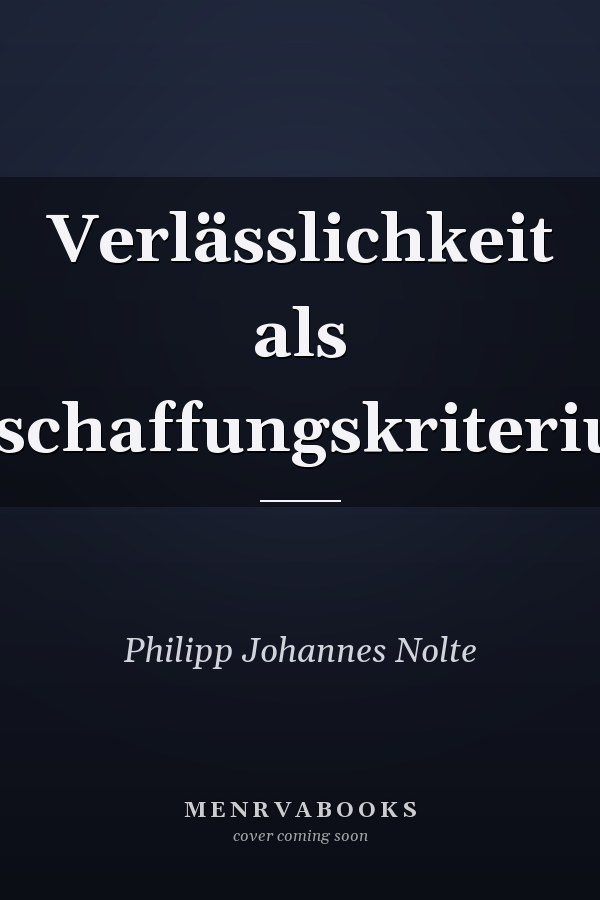 Verlässlichkeit als Beschaffungskriterium