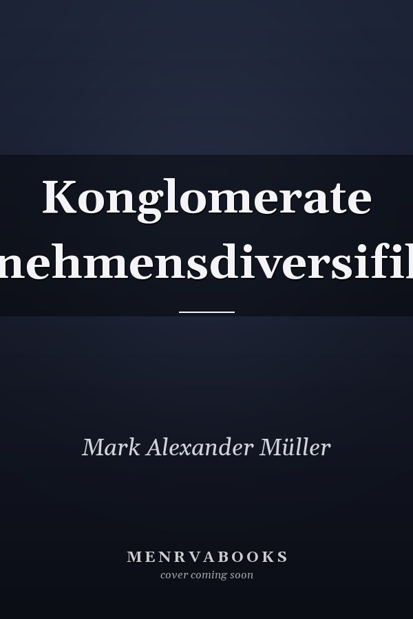 Konglomerate Unternehmensdiversifikation