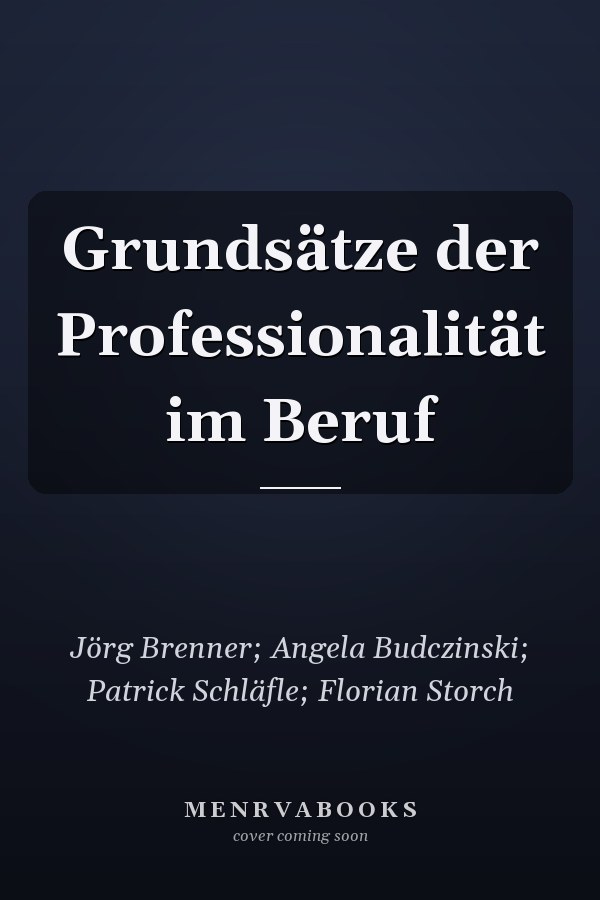 Grundsätze der Professionalität im Beruf