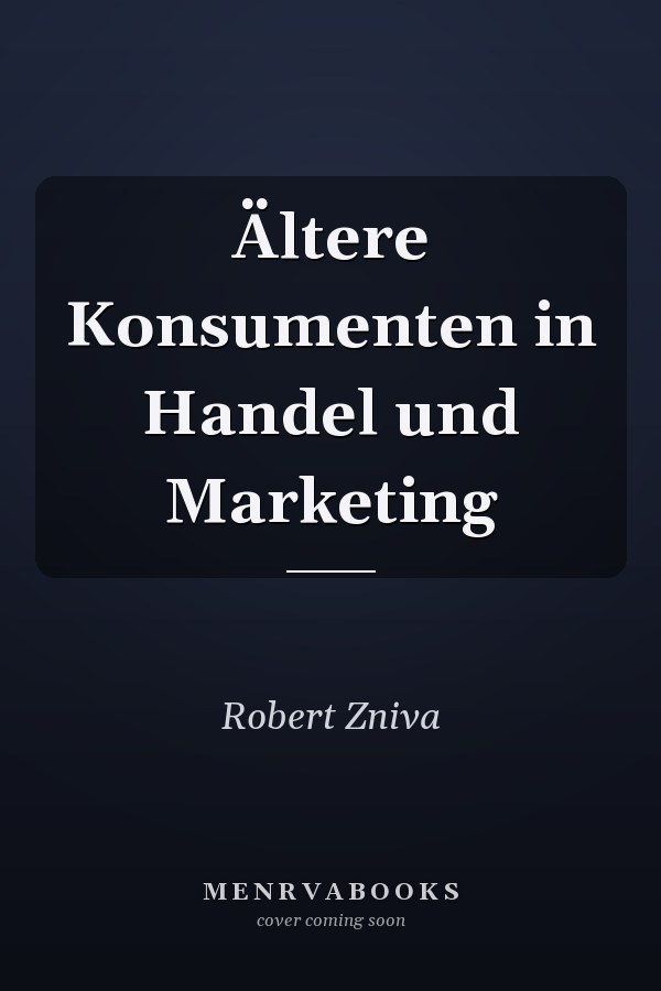 Ältere Konsumenten in Handel und Marketing