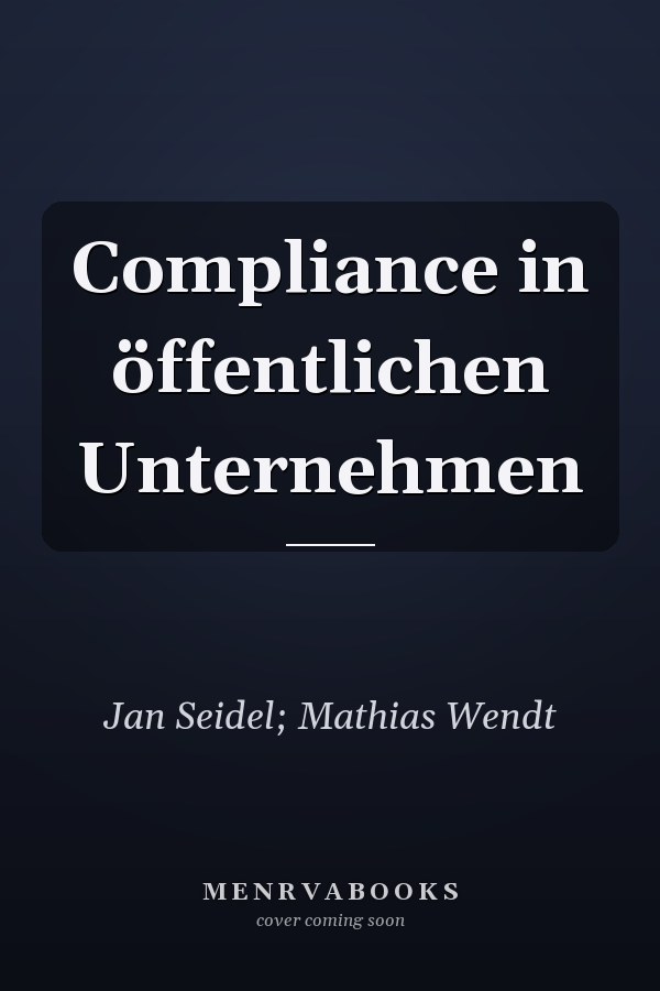 Compliance in öffentlichen Unternehmen