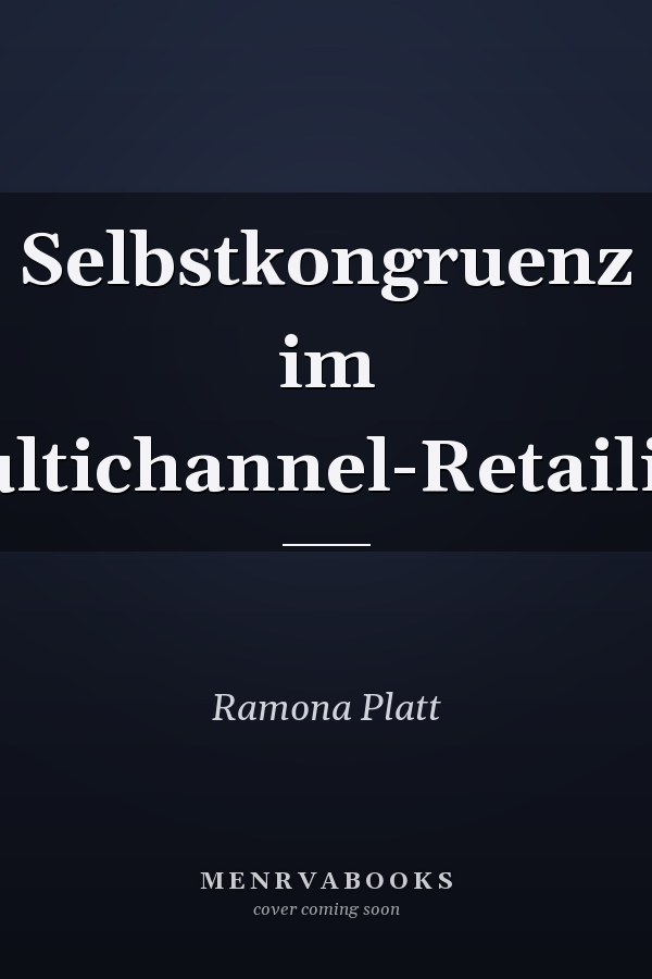 Selbstkongruenz im Multichannel-Retailing