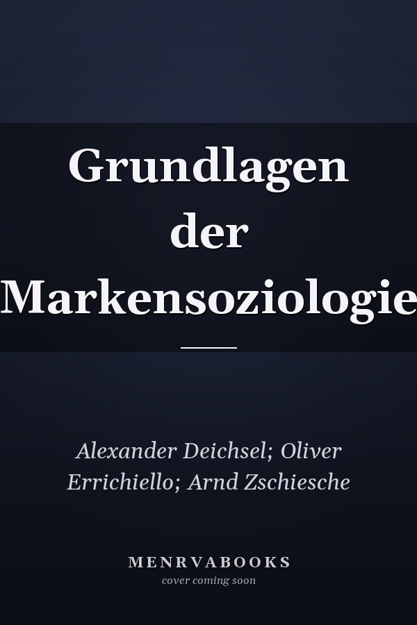 Grundlagen der Markensoziologie