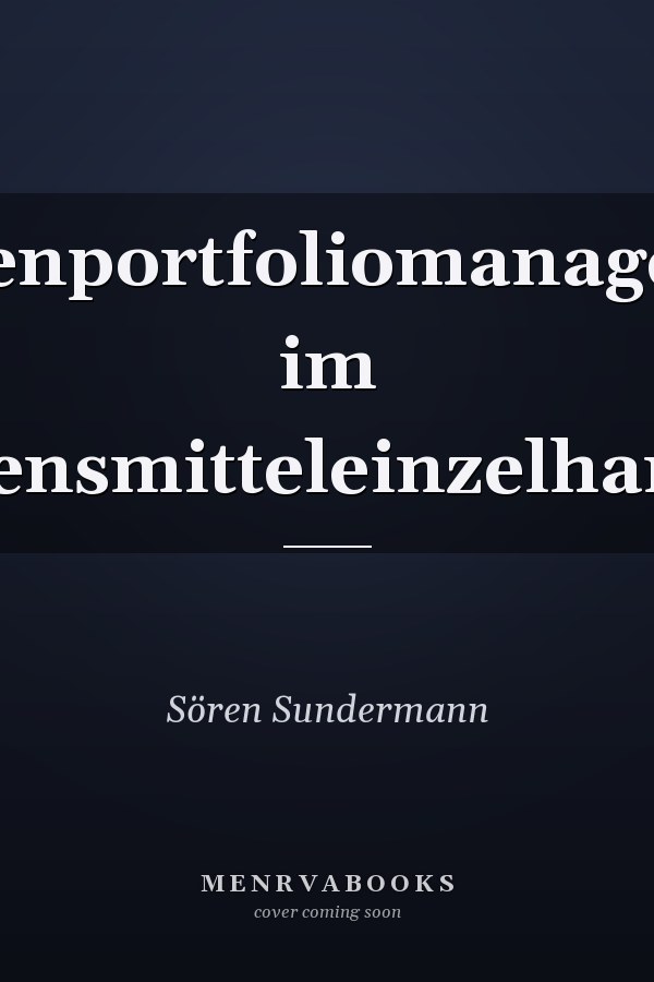 Markenportfoliomanagement im Lebensmitteleinzelhandel