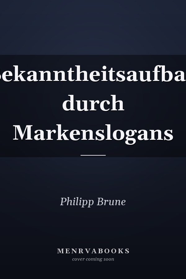 Bekanntheitsaufbau durch Markenslogans
