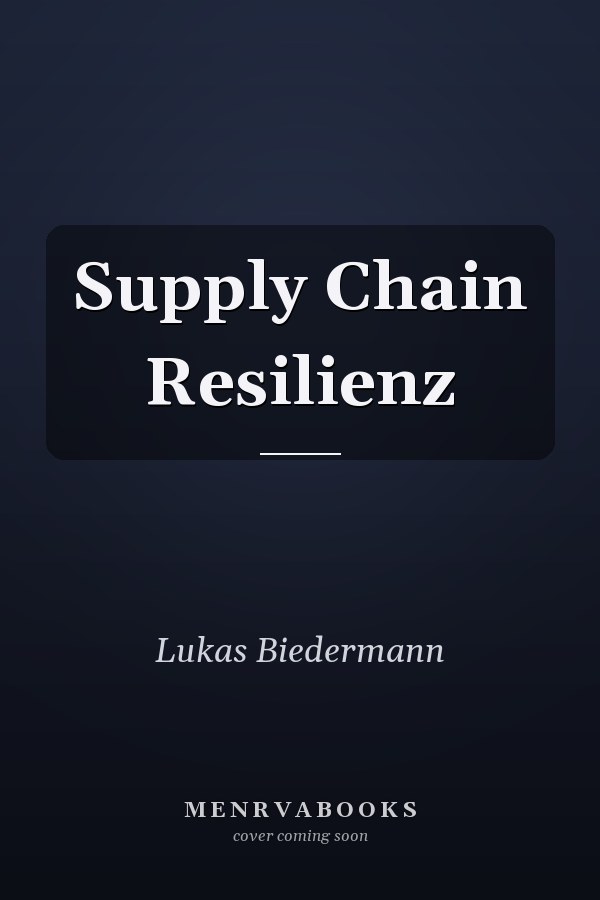 Supply Chain Resilienz