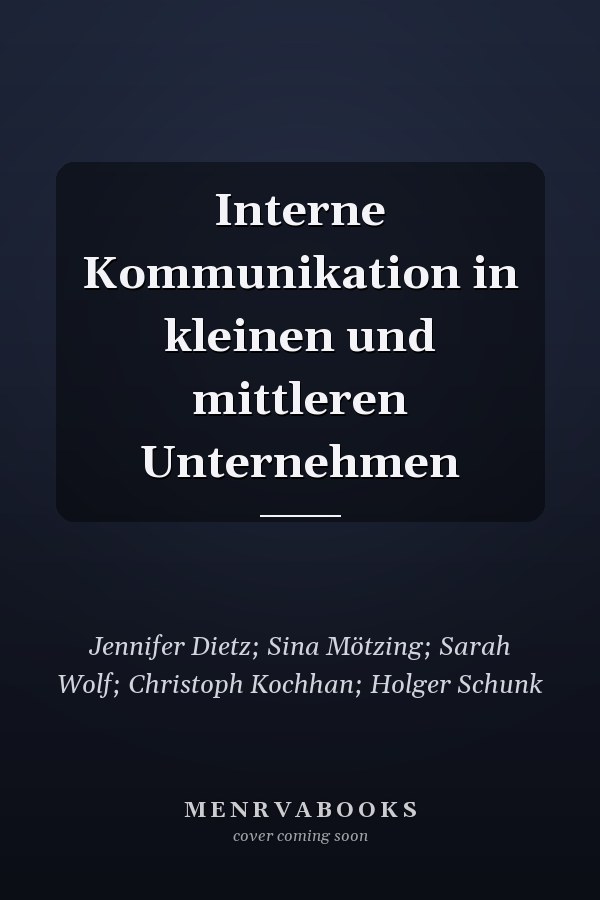Interne Kommunikation in kleinen und mittleren Unternehmen