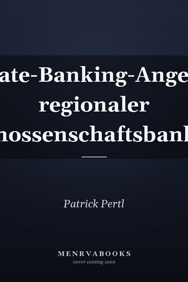 Private-Banking-Angebote regionaler Genossenschaftsbanken