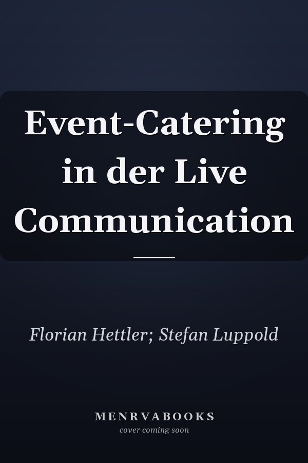 Event-Catering in der Live Communication
