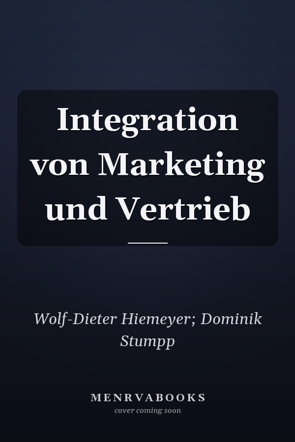 Integration von Marketing und Vertrieb