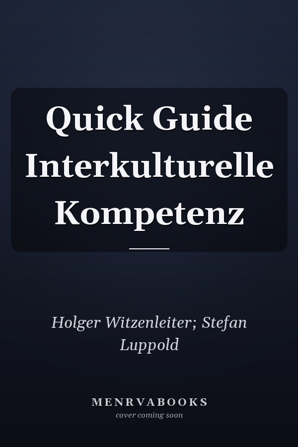Quick Guide Interkulturelle Kompetenz
