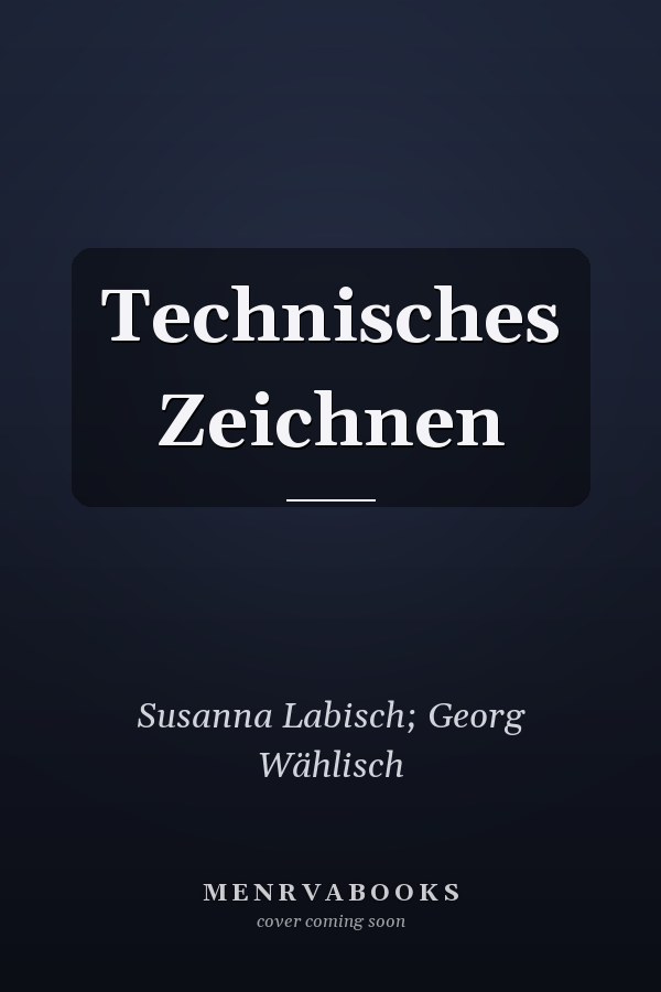 Technisches Zeichnen