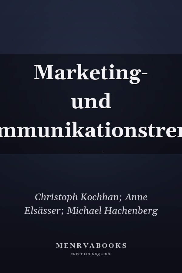 Marketing- und Kommunikationstrends