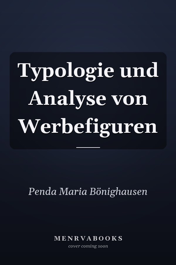Typologie und Analyse von Werbefiguren