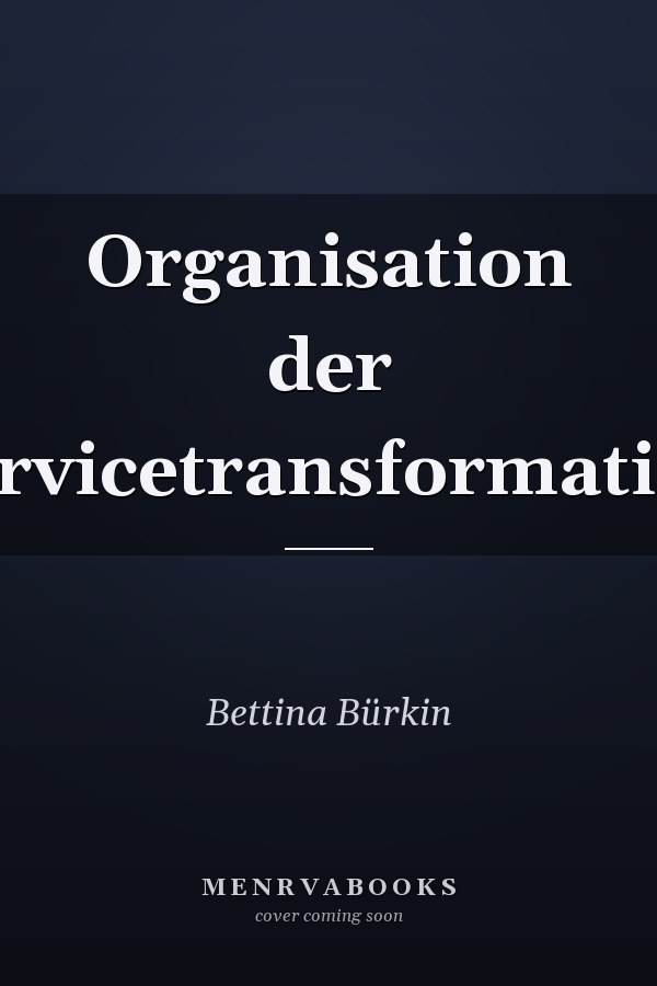 Organisation der Servicetransformation