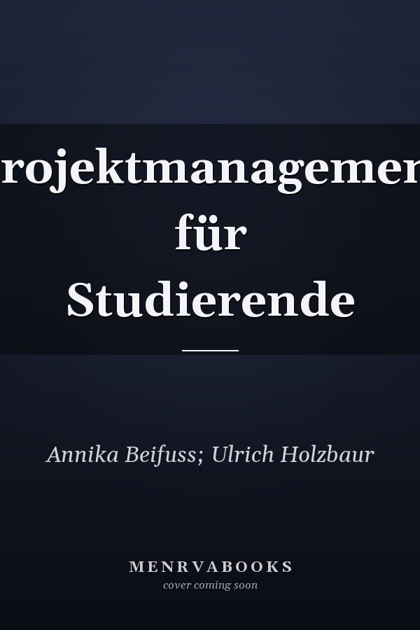 Projektmanagement für Studierende