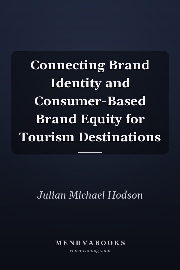 Connecting Brand Identity and Consumer-Based Brand Equity for Tourism Destinations