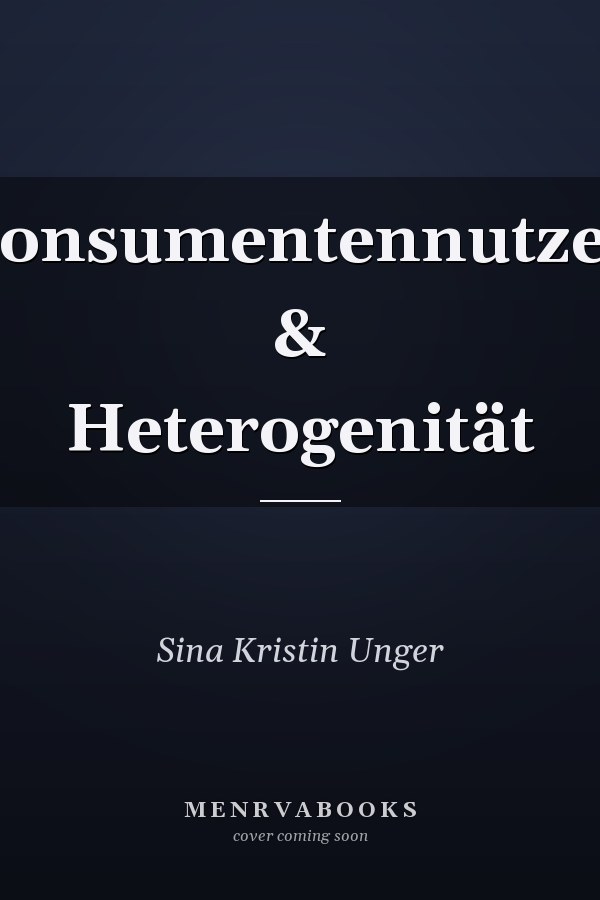 Konsumentennutzen & Heterogenität