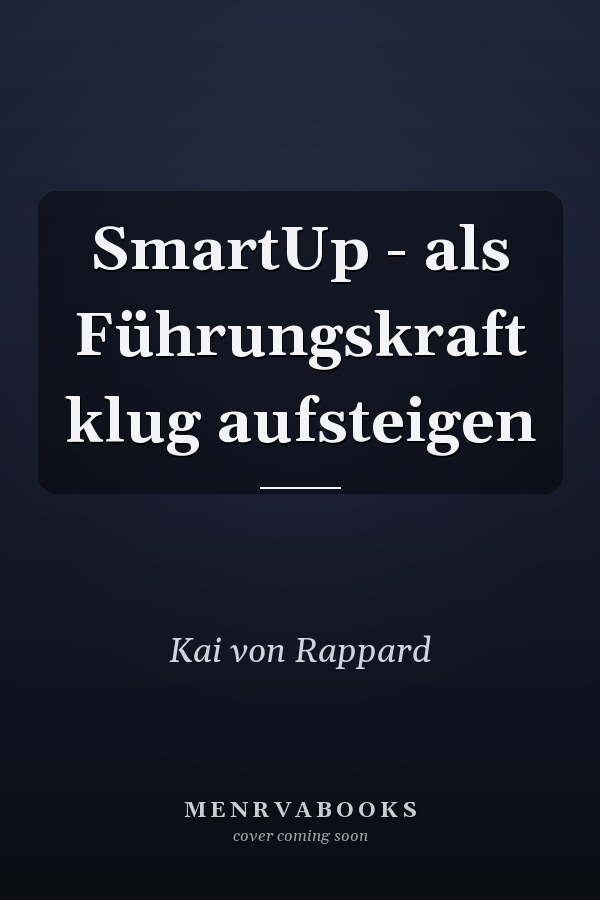 SmartUp - als Führungskraft klug aufsteigen