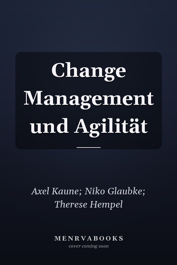 Change Management und Agilität
