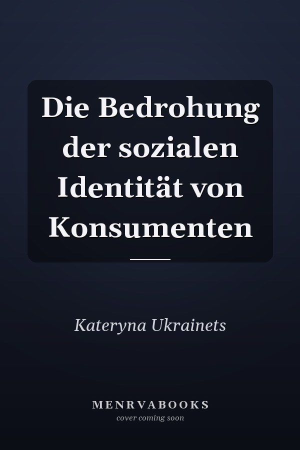 Die Bedrohung der sozialen Identität von Konsumenten