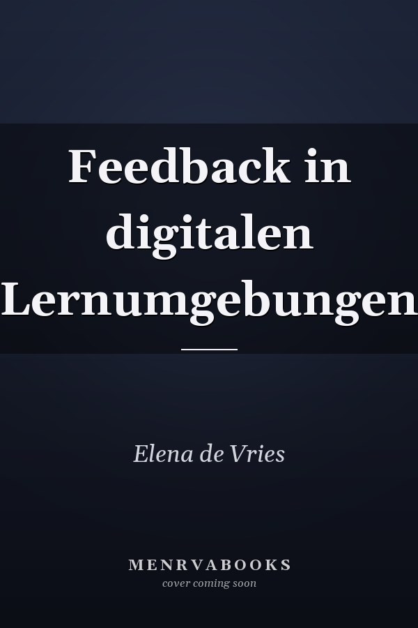 Feedback in digitalen Lernumgebungen