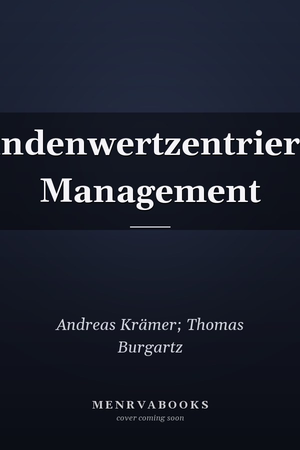 Kundenwertzentriertes Management