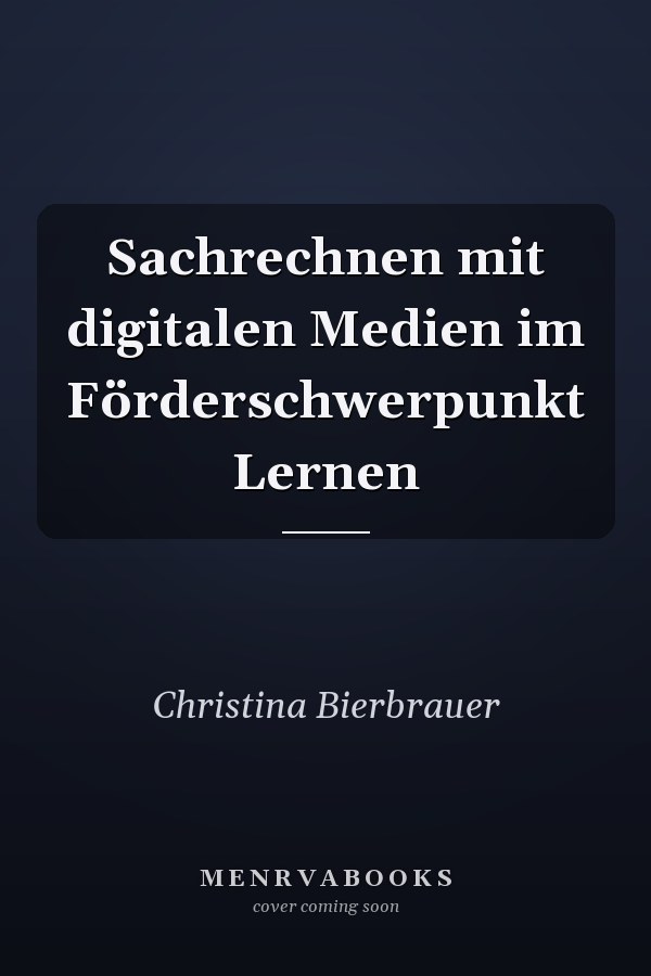 Sachrechnen mit digitalen Medien im Förderschwerpunkt Lernen