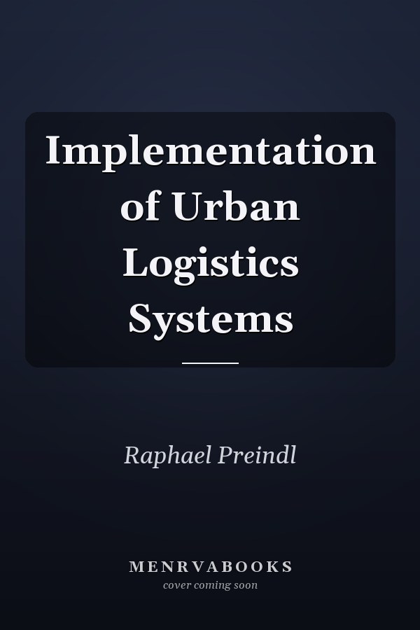 Implementation of Urban Logistics Systems