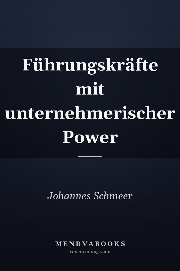 Führungskräfte mit unternehmerischer Power