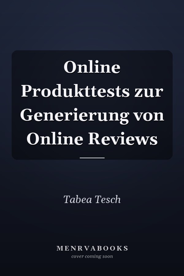 Online Produkttests zur Generierung von Online Reviews