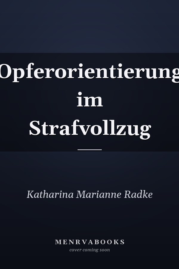 Opferorientierung im Strafvollzug