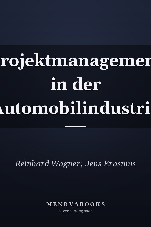Projektmanagement in der Automobilindustrie