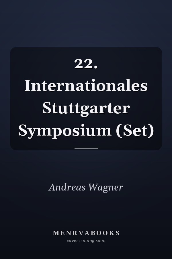 22. Internationales Stuttgarter Symposium (Set)