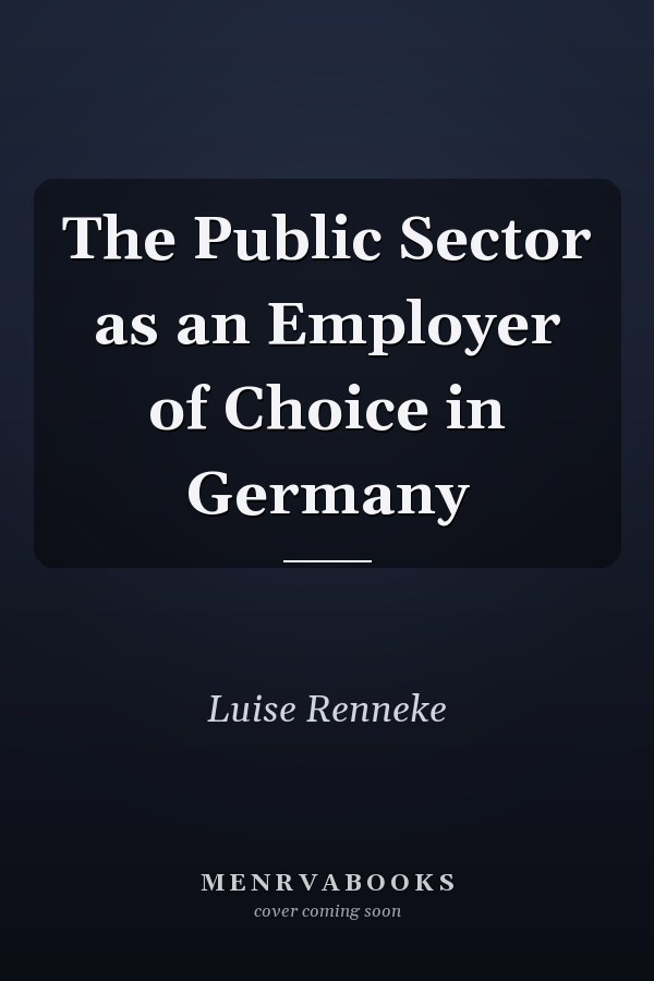 The Public Sector as an Employer of Choice in Germany