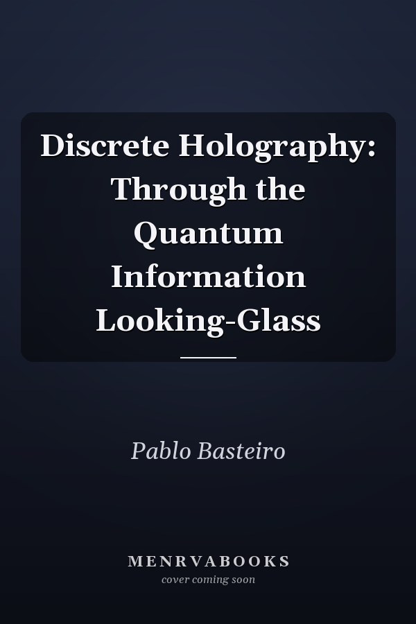 Discrete Holography: Through the Quantum Information Looking-Glass