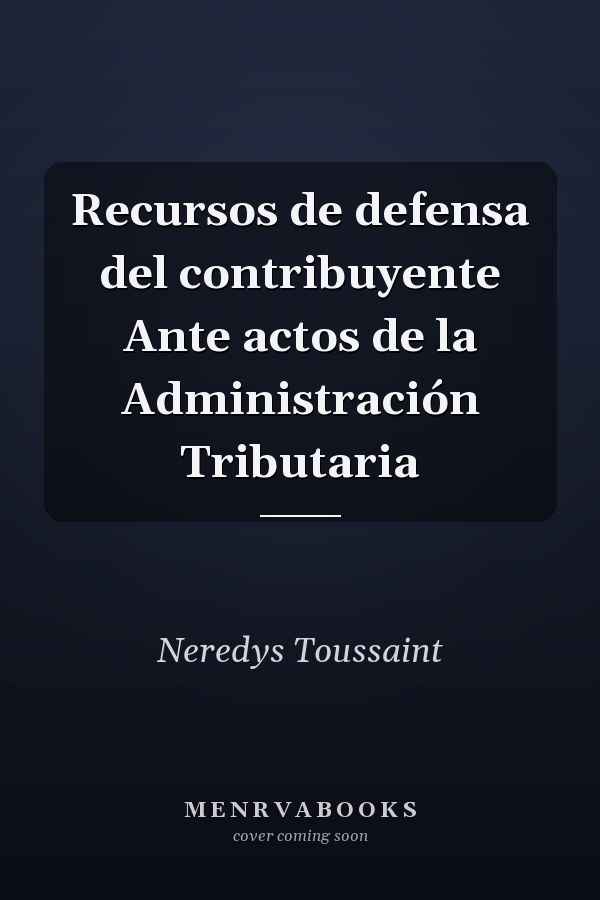 Recursos de defensa del contribuyente Ante actos de la Administración Tributaria